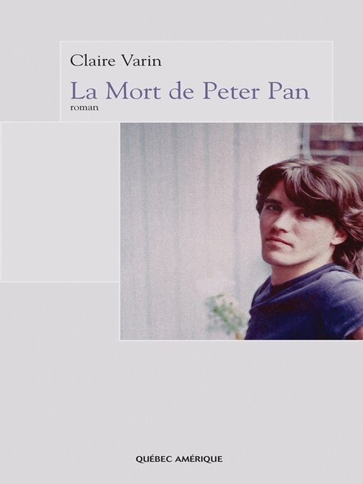 Title details for La Mort de Peter Pan by Claire Varin - Available